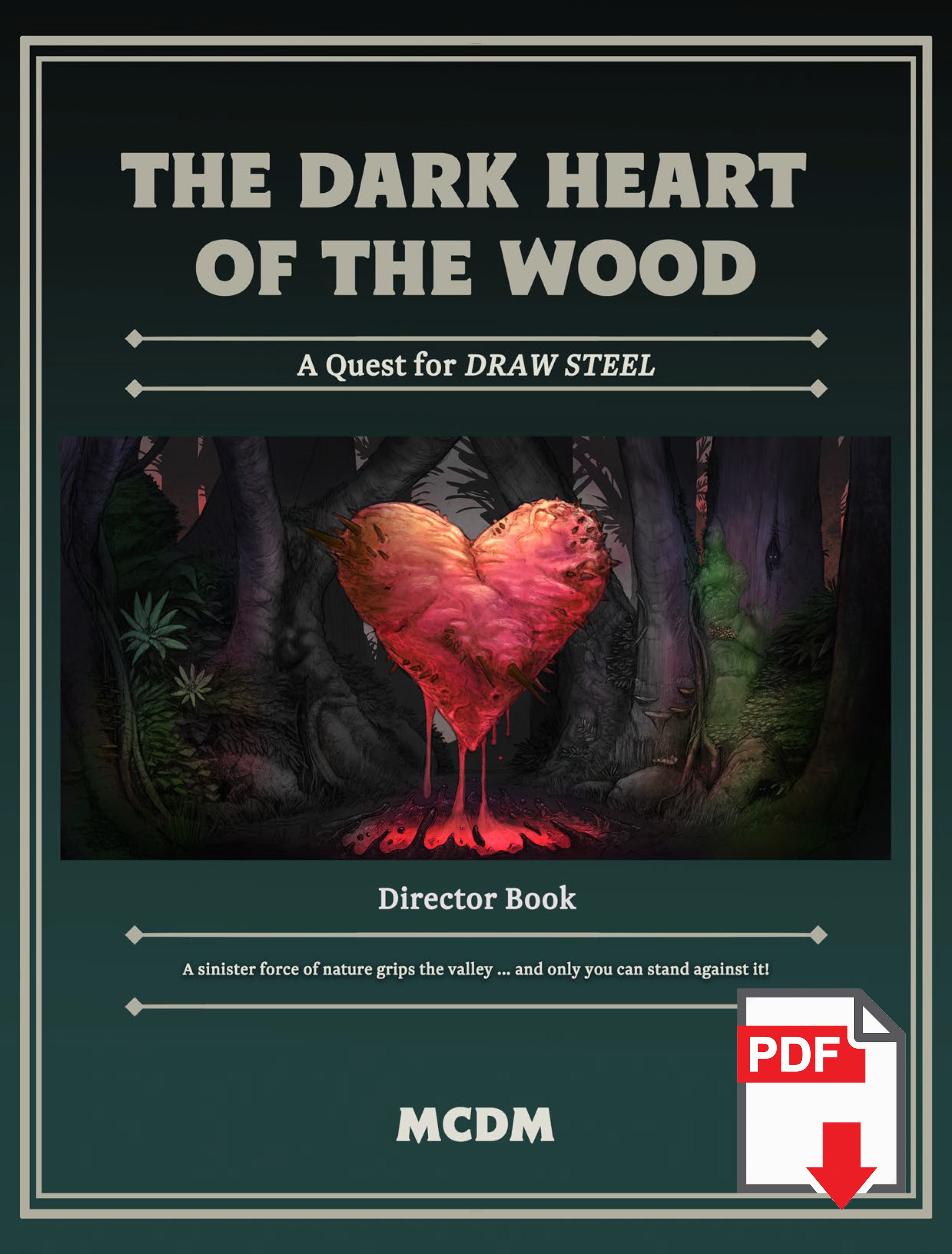 The Dark Heart of the Wood - Quest for Draw Steel - PDF
